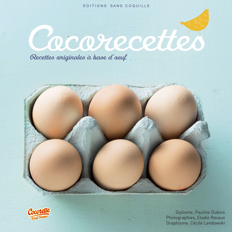 Première de couverture du livre Cocorecettes boite de 6 oeufs